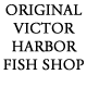 Original Victor Harbor Fish Shop Victor Harbor Menu