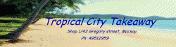Tropical City Takeaway Mackay Menu