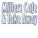 Millers Cafe & Take Away Epping Menu