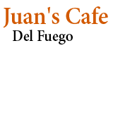 Juan's Cafe Del Fuego Dorrigo Menu