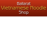 Ballarat Vietnamese Noodle Shop Ballarat Menu