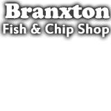 Branxton Fish & Chip Shop Branxton Menu