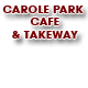 Carole Park Cafe & Takeway Carole Park Menu