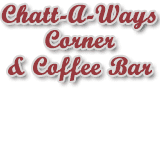 Chatt-A-Ways Corner & Coffee Bar Mackay Menu